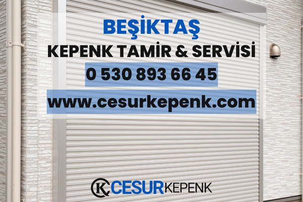 Beşiktaş Kepenk Tamiri